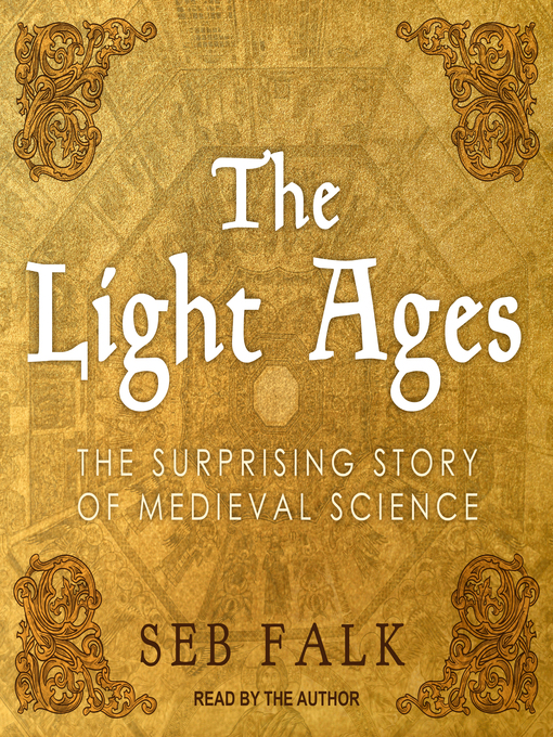 Title details for The Light Ages by Seb Falk - Wait list